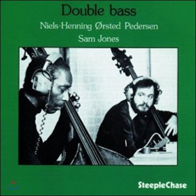 Niels-Henning Orsted Pedersen & Sam Jones - Double Bass