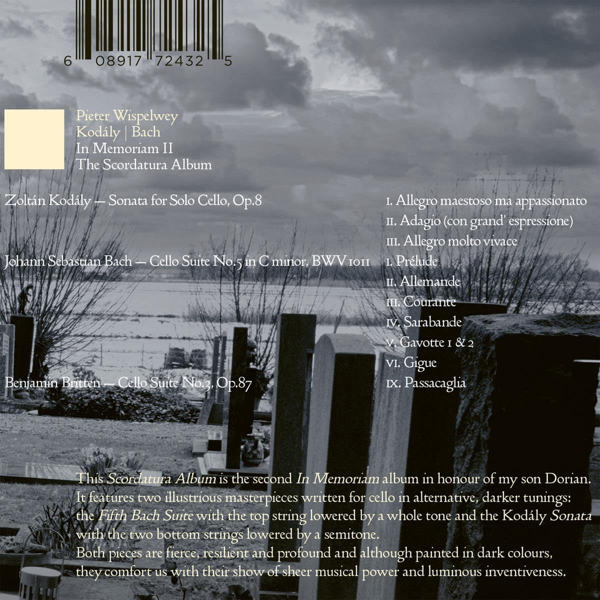 Pieter Wispelwey 무반주 첼로 모음곡 - 바흐 / 코다이 / 브리튼 (Bach, Britten & Kodaly: In Memoriam II - The Scordatura Album)