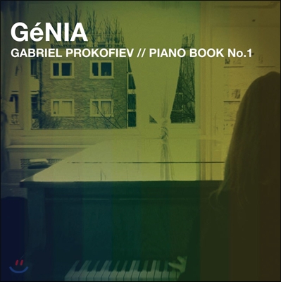 GeNIA 가브리엘 프로코피에프: 피아노 북 1번 (Gabriel Prokofiev: Piano Book No. 1)