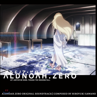 Aldonoah. Zero (애니메이션 알드노아. 제로) OST (Music by Hiroyuki Sawano)