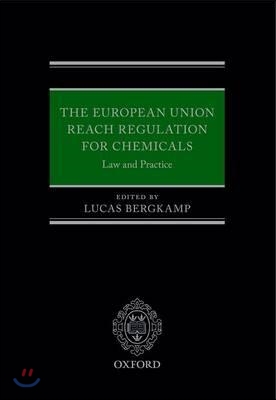 The European Union REACH Regulation for Chemicals