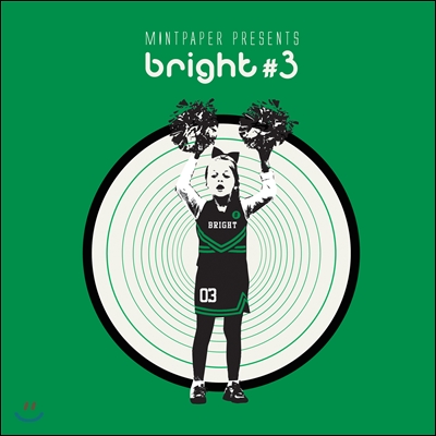 민트 페이퍼 (Mint Paper) presents : bright #3