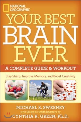 Your Best Brain Ever: A Complete Guide and Workout