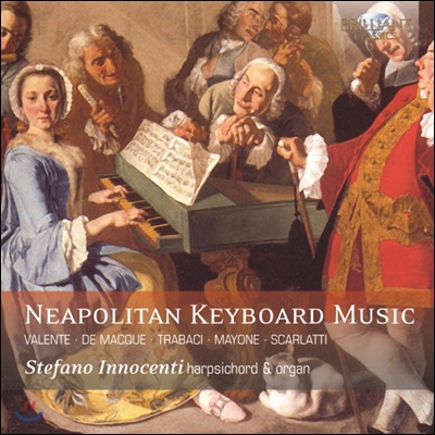 Stefano Innocenti 나폴리풍의 키보드 작품집 (Neapolitan Keyboard Music)