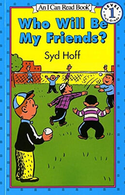 An I Can Read Book Level 1: Who Will Be My Friends? (Paperback)