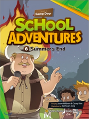 School Adventures 1-6. Summer's End