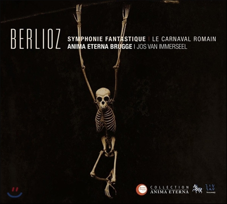 Jos van Immerseel 베를리오즈: 환상 교향곡, 로마의 사육제 (Berlioz: Symphonie fantastique, Le Carnava romain)