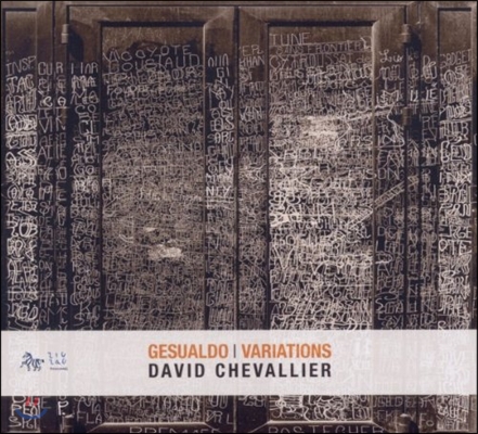 David Chevallier 제수알도-슈발리에: 제수알도 음악의 현대적 변주 (Gesualdo Variations)