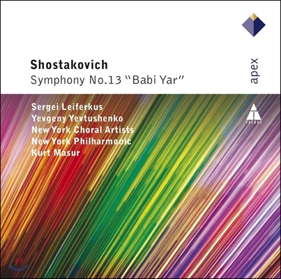 Kurt Masur 쇼스타코비치: 교향곡 13번 &#39;바비 야르&#39; (Shostakovich: Symphony No.13 &#39;Babi Yar&#39;)