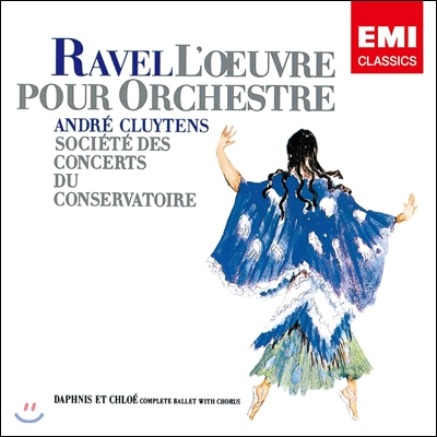 Andre Cluytens 라벨: 오케스트라 작품집 - 다프니스와 클로에 (Ravel: Orchestral Works - Daphnis et Chloe)