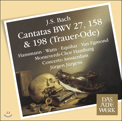 Jurgen Jurgens 바흐: 칸타타 198, 158, 27번 &#39;장례송가&#39;(Bach: Cantatas BWV 27, 158, 198 &#39;Trauer-Ode&#39;)