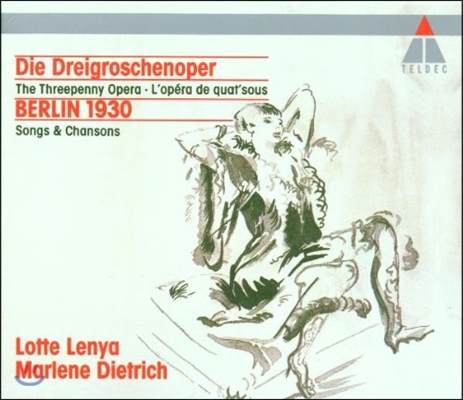 Lotte Lenya / Marlene Dietrich 쿠르트 바일 - 베르톨트 브레히트: 서푼짜리 오페라 (Weill - Brecht: Der Dreigroschenoper)