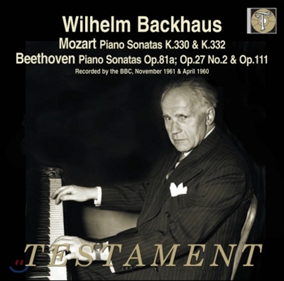 Wilhelm Backhaus 박하우스, 모차르트 &amp; 베토벤: 피아노 소나타 (Backhaus plays Mozart &amp; Beethoven Piano Sonata)