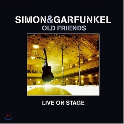 Simon &amp; Garfunkel - Old Friends: Live On Stage