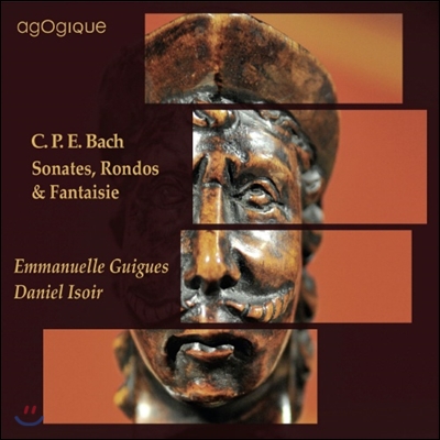 Daniel Isoir / Emmanuelle Guigues C.P.E. 바흐: 소나타, 론도 그리고 환상곡 (C.P.E. Bach: Sonatas, Rondos &amp; Fantaisie)