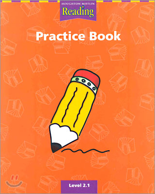 Houghton Mifflin Reading 2.1 : Practice book