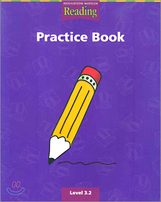 Houghton Mifflin Reading 3.2 : Practice book