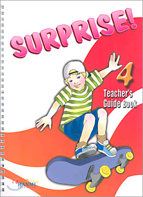 SURPRISE! Teacher&#39;s Guide Book 4