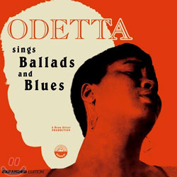 Odetta - Sings Ballads &amp; Blues: The Classic Recordings