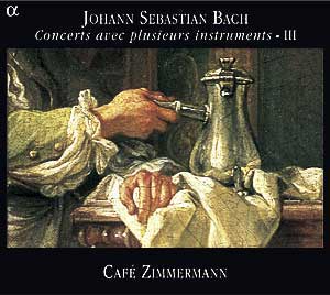 Cafe Zimmermann 바흐: 협주곡 3집 (Bach: Concertos for Several Instruments, Vol. 3)