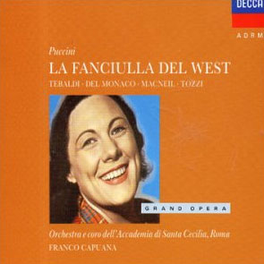 Puccini : La Fanciulla del West : Capuana