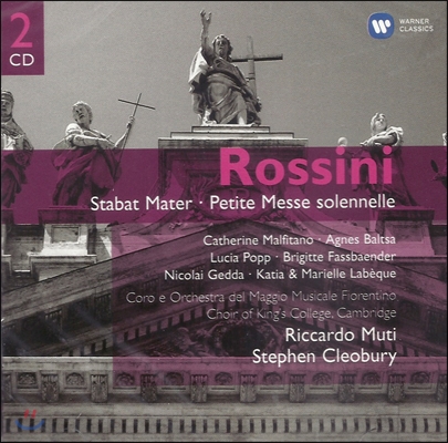 Riccardo Muti / Stephen Cleobury 로시니: 스타바트 마테르, 작은 장엄 미사 - 리카르도 무티 (Rossini: Stabat Mater, Petite Messe Solennelle)