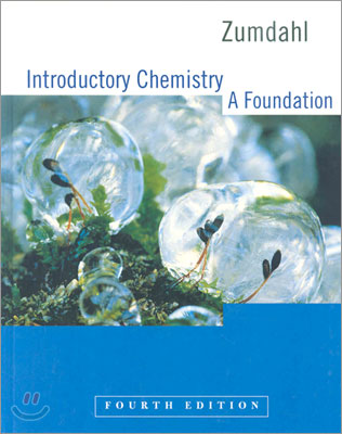 [Zumdahl]Introductory Chemistry : A Foundation 4/E