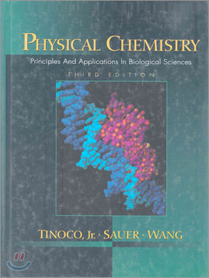 [Tinoco]Physical Chemistry: Principles and Applications in Biological Sciences 3/E