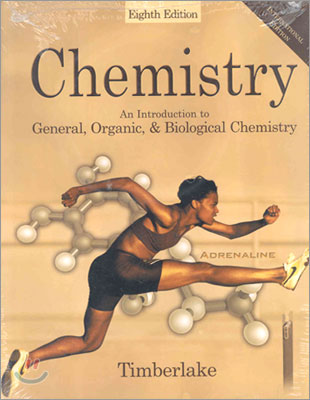 Chemistry: An Introduction to General, Organic, and Biological Chemistry 8/E