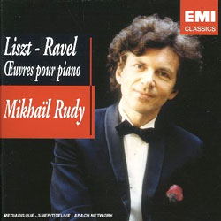 Liszt / Ravel : Oeuvres pour Piano (Works for Piano) : Mikhail Rudy