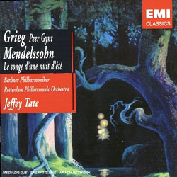 Grieg : Peer Gynt / Mendelssohn : Le Songe d&#39;une nuit d&#39;ete : Jeffrey Tate