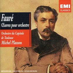 Faure : Oeuvres Pour Orchestre (Works for Orchestra) : Orchestre du Capitole de ToulouseㆍPlasson