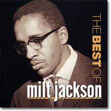 Milt Jackson - The Best of Milt Jackson