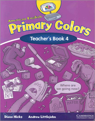 American English Primary Colors 4 : Teacher&#39;s Book