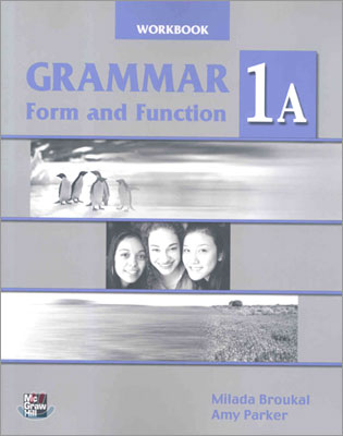 Grammar Form and Function 1A : Workbook