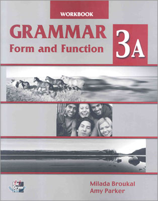 Grammar Form and Function 3A : Workbook