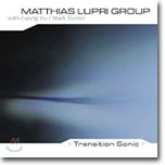 Matthias Lupri Group (마티아스 루프리 그룹) - Transition Sonic