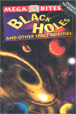 Mega Bites : Black Holes