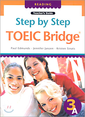 Step by Step TOEIC Bridge Reading 3A : Teacher's Guide