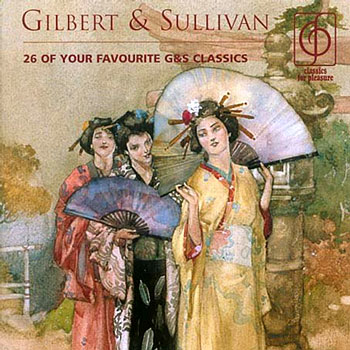 Gilbert &amp; Sullivan : Favourite : Sir Malcolm Sargent