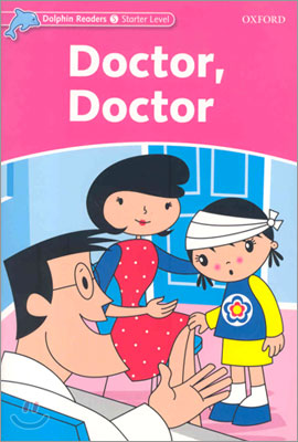 Dolphin Readers Starter : Doctor, Doctor