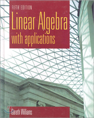 Linear Algebra with Applications 5/E