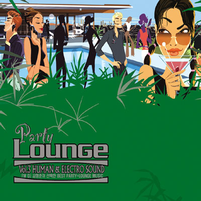 Party Lounge Vol.3 : Human &amp; Electro Sound