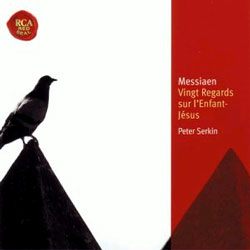 Messiaen : Vingt Regards Sur L'Enfant-Jesus : Peter Serkin