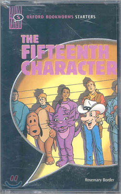 Oxford Bookworms Starters : The Fifteenth Character - Cassette