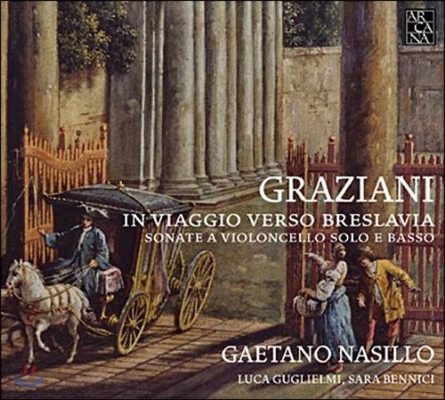 Gaetano Nasillo 그라지아니: 첼로 소나타 (Graziani: Cello Sonatas)