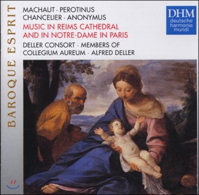Deller Consort 렝스 대성당과 파리 노트르담의 음악 - 마쇼: 노트르담 미사 외 (Music in Reims Cathedral and in Notre-Dame in Paris - Machault: Messe de Nostre Dame)