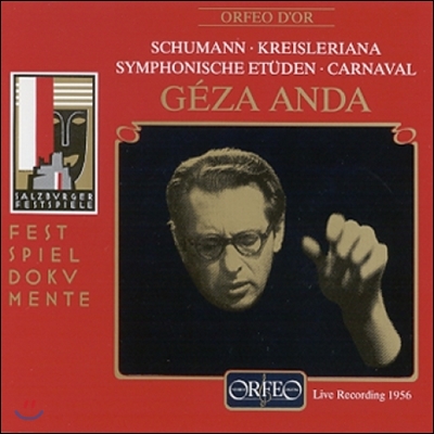 Geza Anda 슈만: 교향적 연습곡, 크라이슬레리아나 (Schumann: Kreisleriana, Symphonische Etuden, Carnaval)