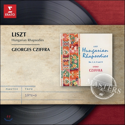 Georges Cziffra 리스트 : 헝가리 랩소디 (Liszt : Hungarian Rhapsodies) 