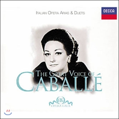 Montserrat Caballe 카바예의 위대한 목소리 - 이탈리아 오페라와 듀엣 (The Great Voice of Caballe - Italian Opera Arias & Duets)